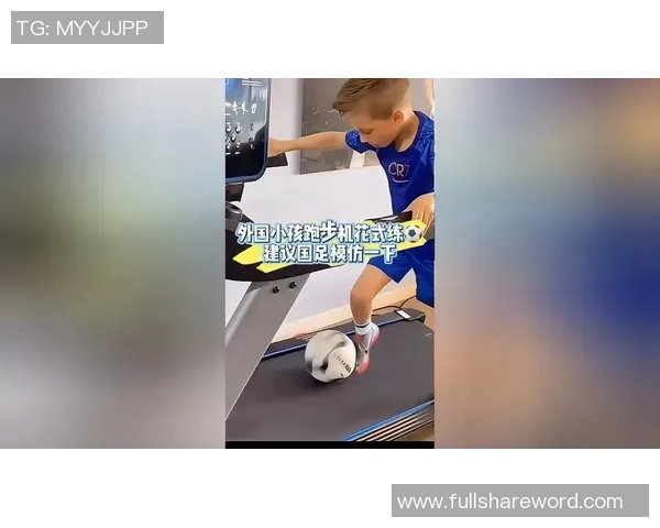 足球明星在跑步机上展现训练魅力与坚持精神的精彩瞬间